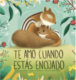 Te Amo Cuando Estás Enojado