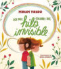 Los mil colores del hilo invisible