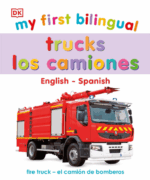 My First Bilingual Trucks