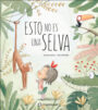 Esto no es una selva-