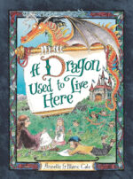 A Dragon Used to Live Here - TAPA DURA