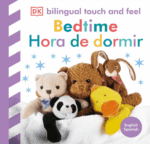 Bilingual Baby Touch and Feel: Bedtime / Hora de dormir